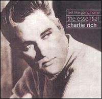 Charlie Rich - Feel Like Going Home - The Essential Charlie Rich (2CD Set)  Disc 1